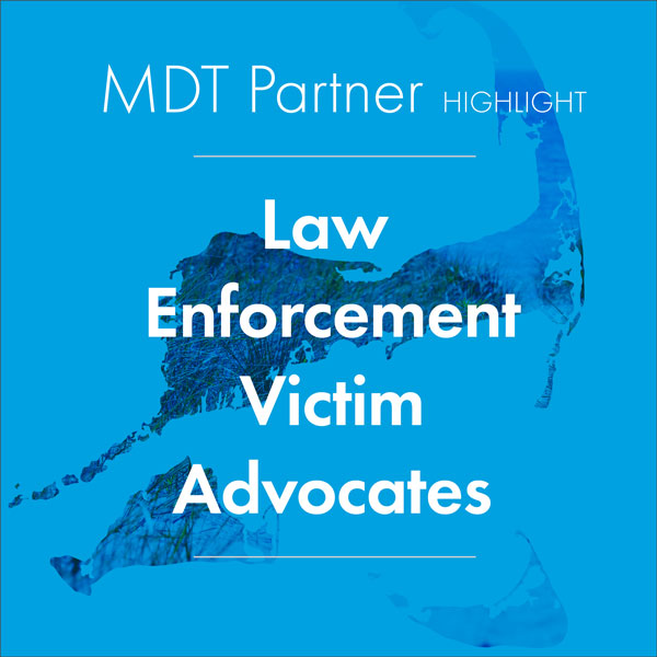 MDT Highlight Law Enforcement Victim Advocates   CC MDT Highlight Victim Advocate 600x600 1 